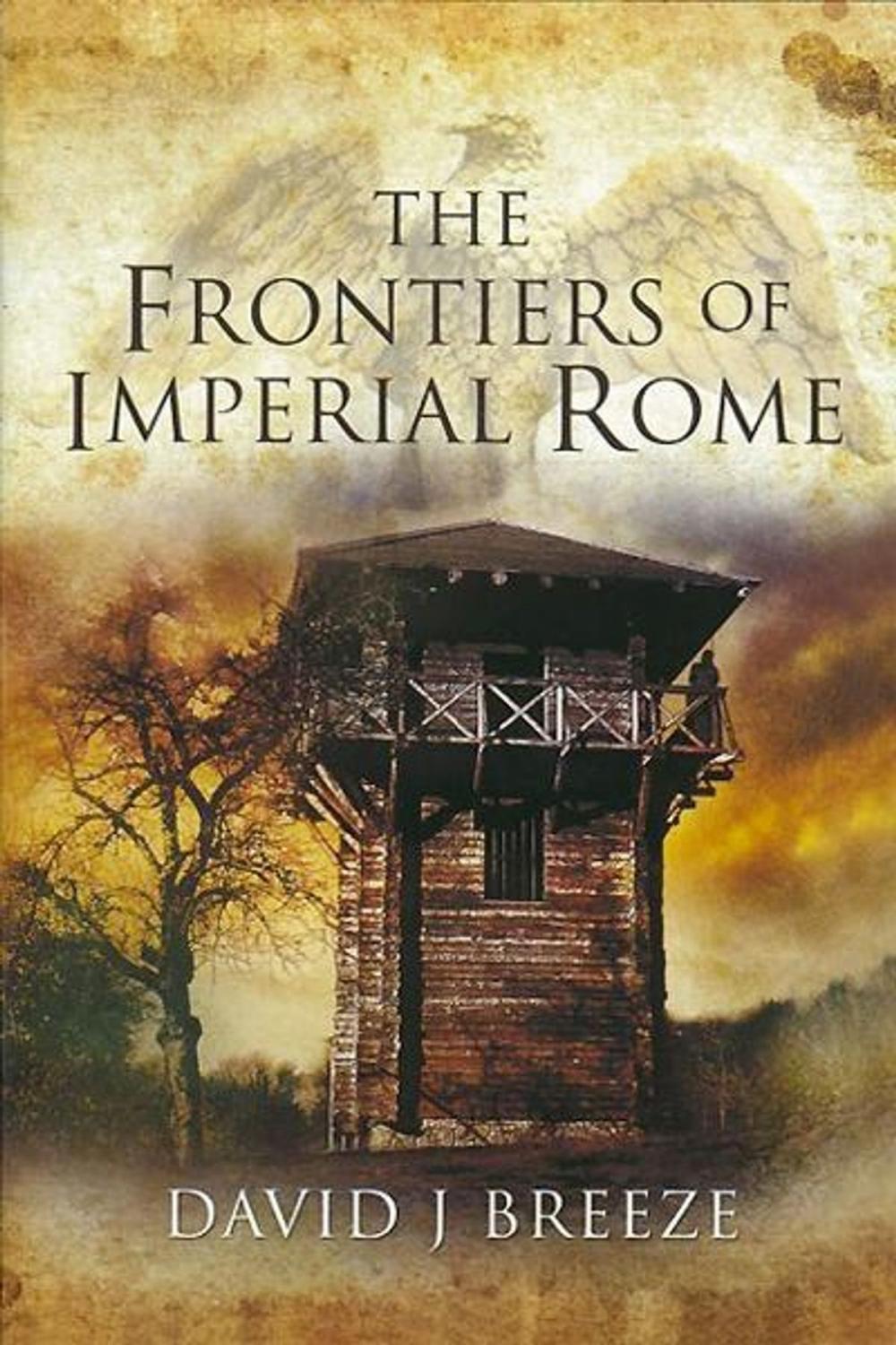 Big bigCover of The Frontiers of Imperial Rome