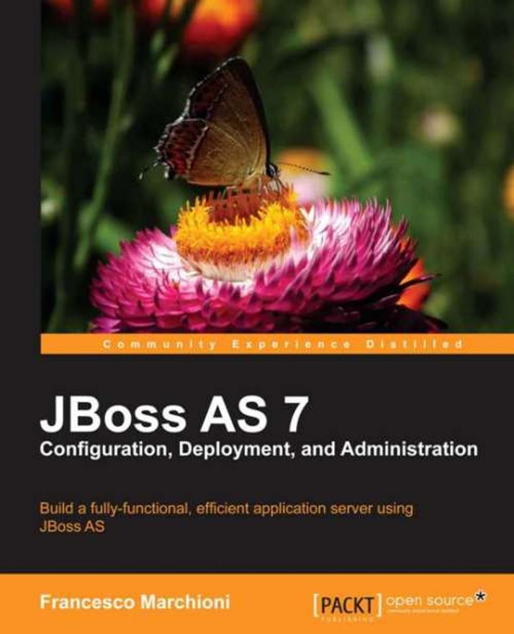 Big bigCover of JBoss AS 7 Configuration, Deployment and Administration