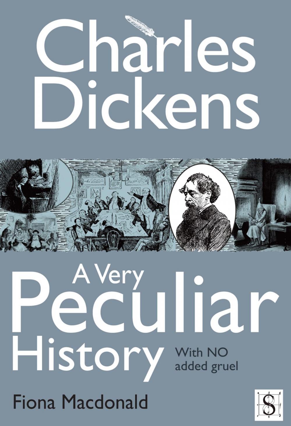 Big bigCover of Charles Dickens, A Very Peculiar History