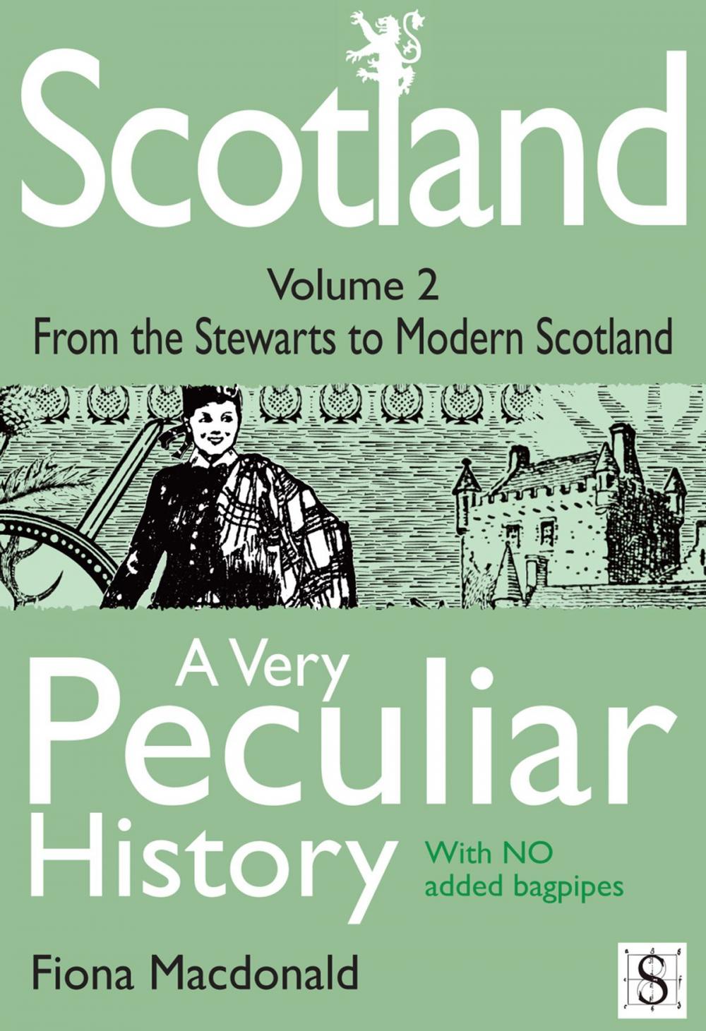 Big bigCover of Scotland, A Very Peculiar History Volume 2