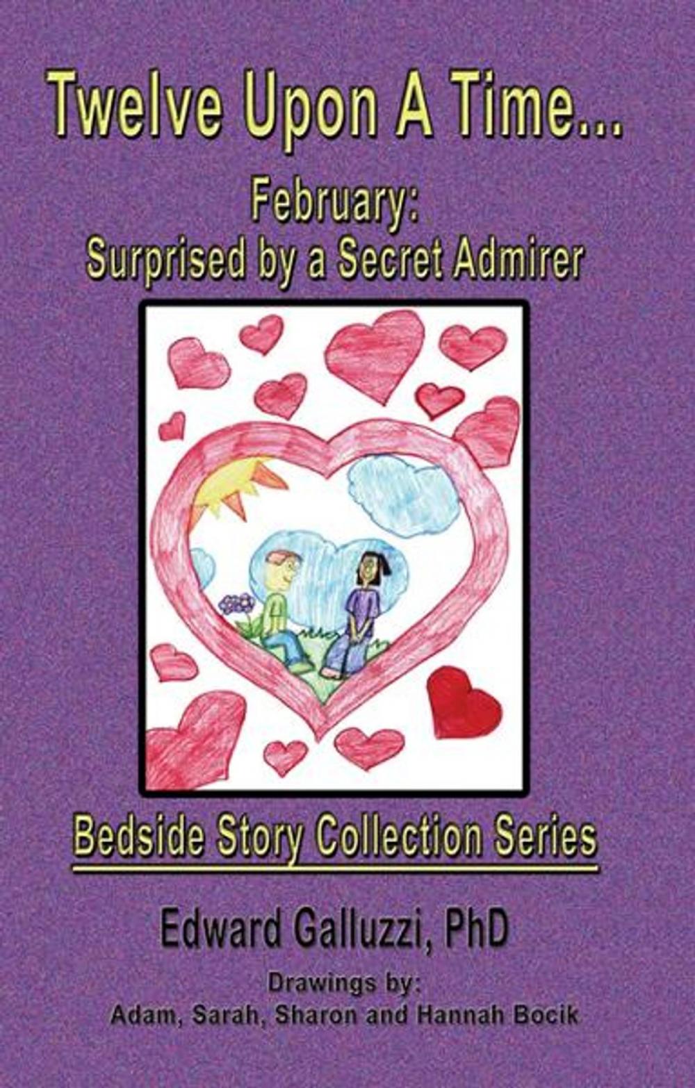 Big bigCover of Twelve Upon A Time… February: Surprised by a Secret Admirer, Bedside Story Collection Series