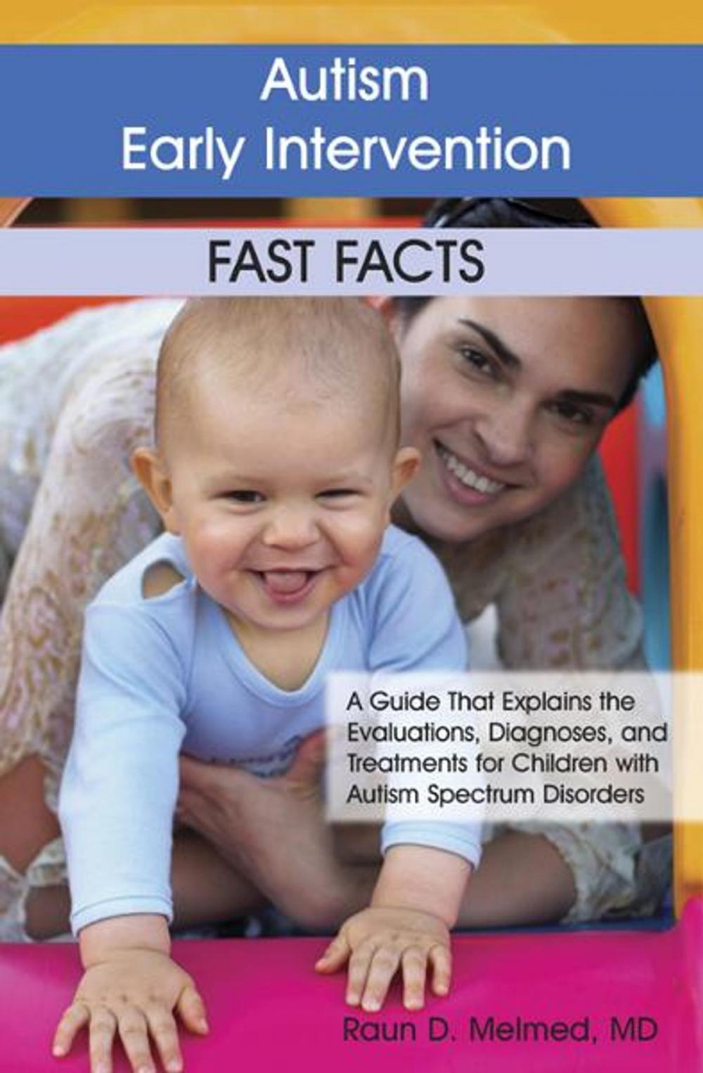 Big bigCover of Autism Early Intervention: Fast Facts