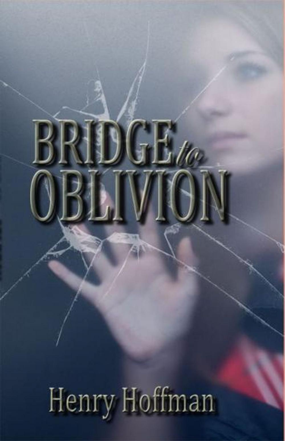 Big bigCover of Bridge To Oblivion