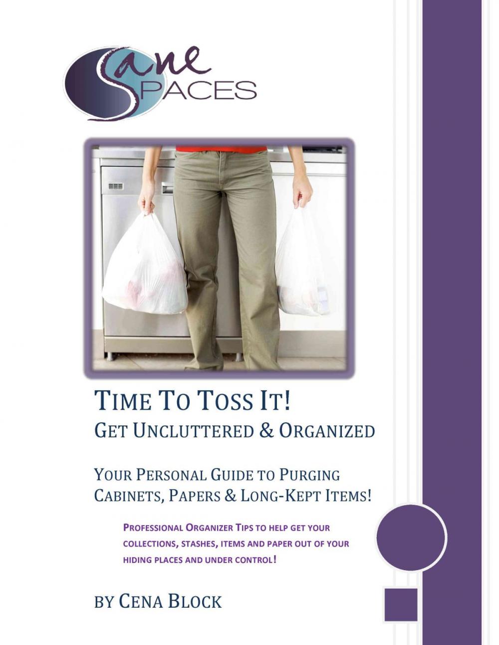 Big bigCover of Time To Toss It! Get Uncluttered & Organized