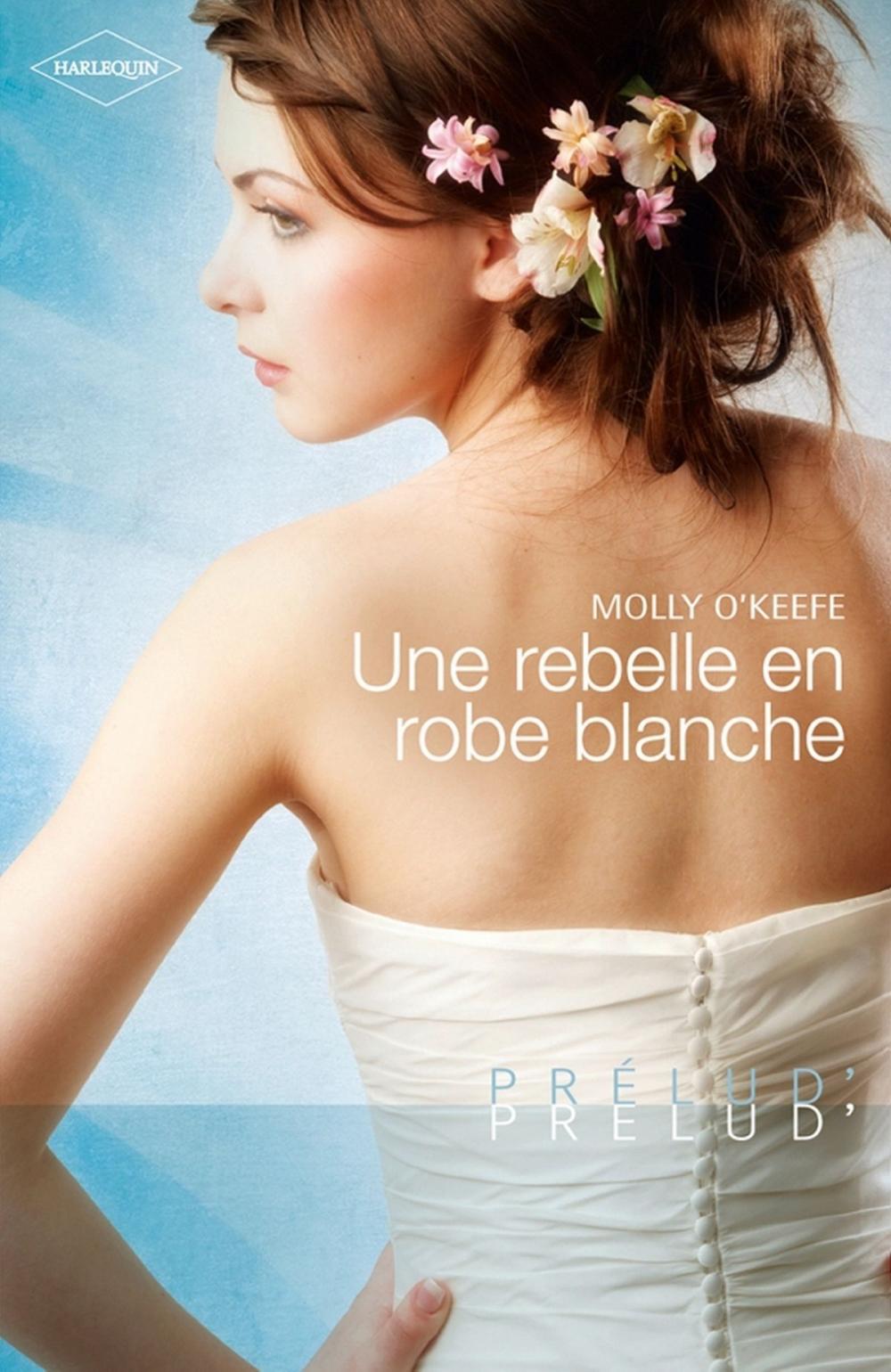 Big bigCover of Une rebelle en robe blanche