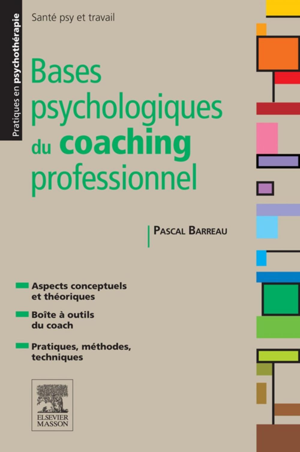 Big bigCover of Bases psychologiques du coaching professionnel