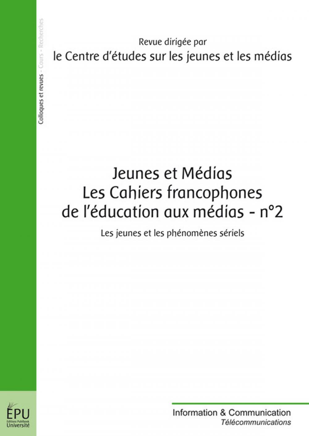 Big bigCover of Jeunes et Médias - Les Cahiers francophones de l'éducation aux médias - n° 2