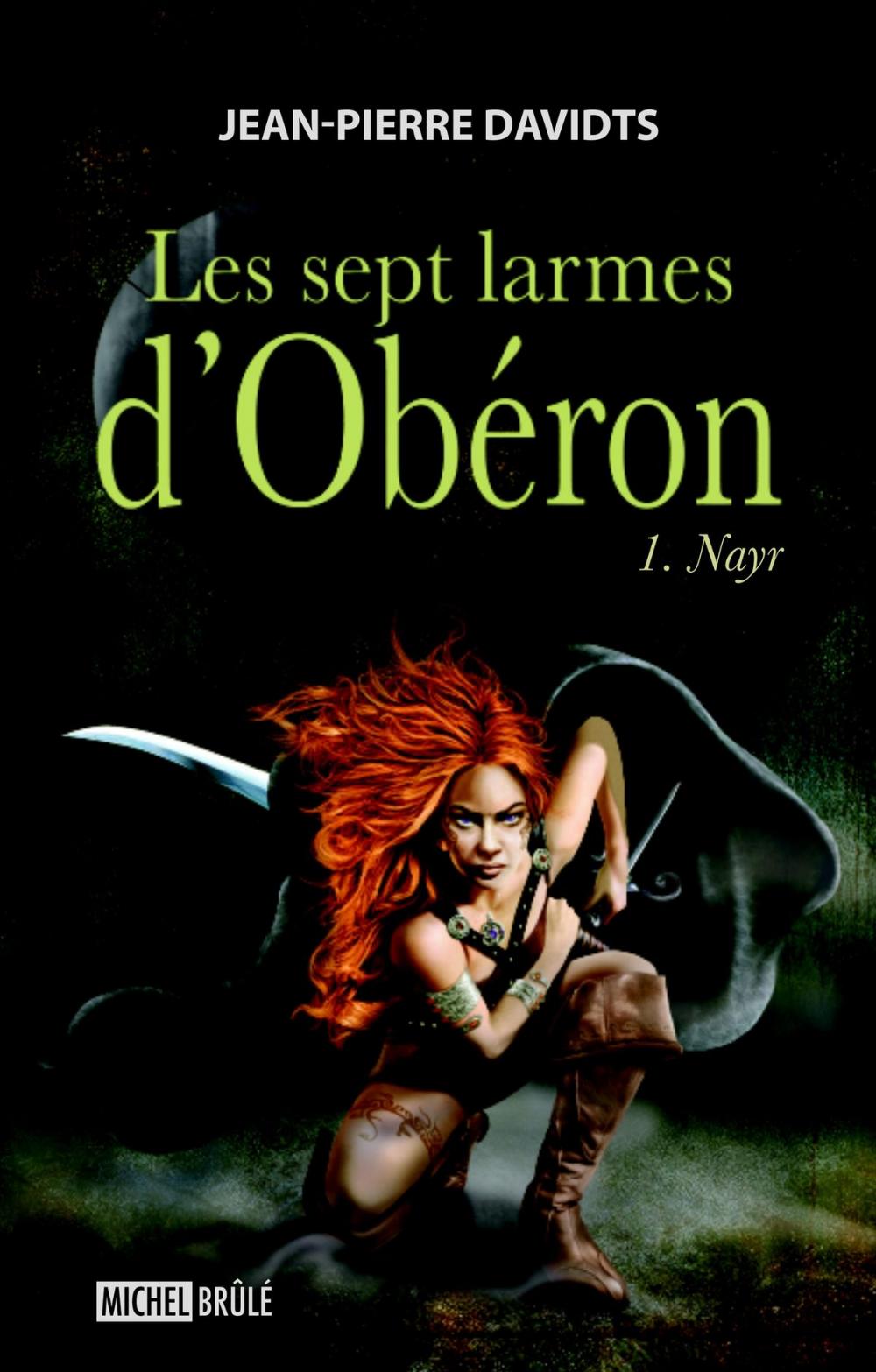 Big bigCover of Les sept larmes d'Obéron 1 : Nayr