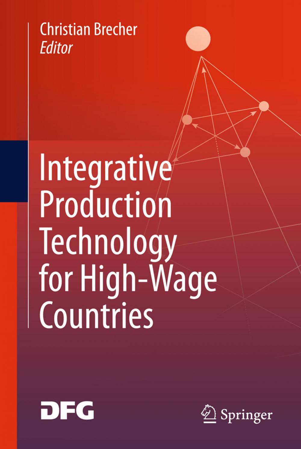 Big bigCover of Integrative Production Technology for High-Wage Countries