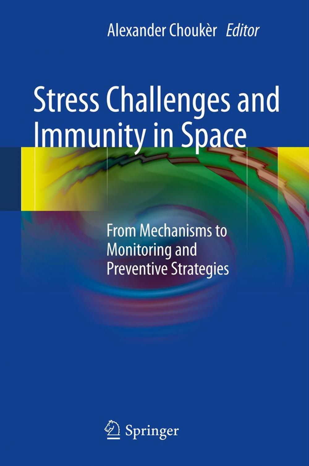 Big bigCover of Stress Challenges and Immunity in Space