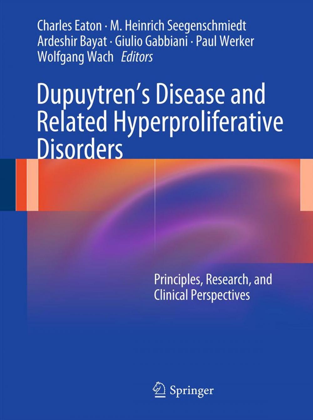 Big bigCover of Dupuytren’s Disease and Related Hyperproliferative Disorders