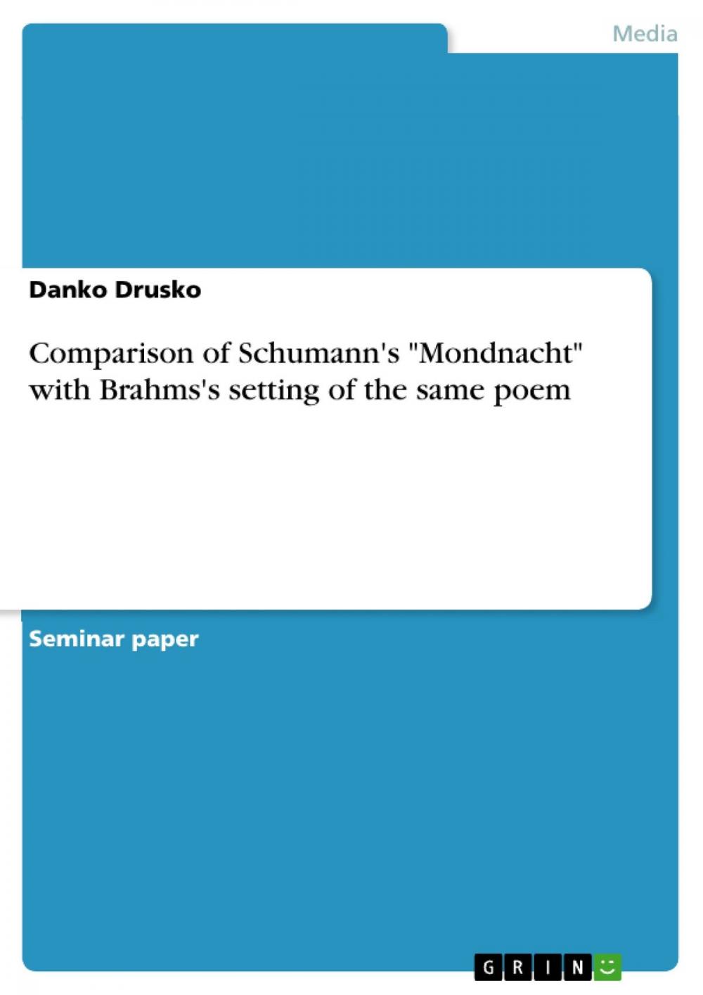 Big bigCover of Comparison of Schumann's 'Mondnacht' with Brahms's setting of the same poem