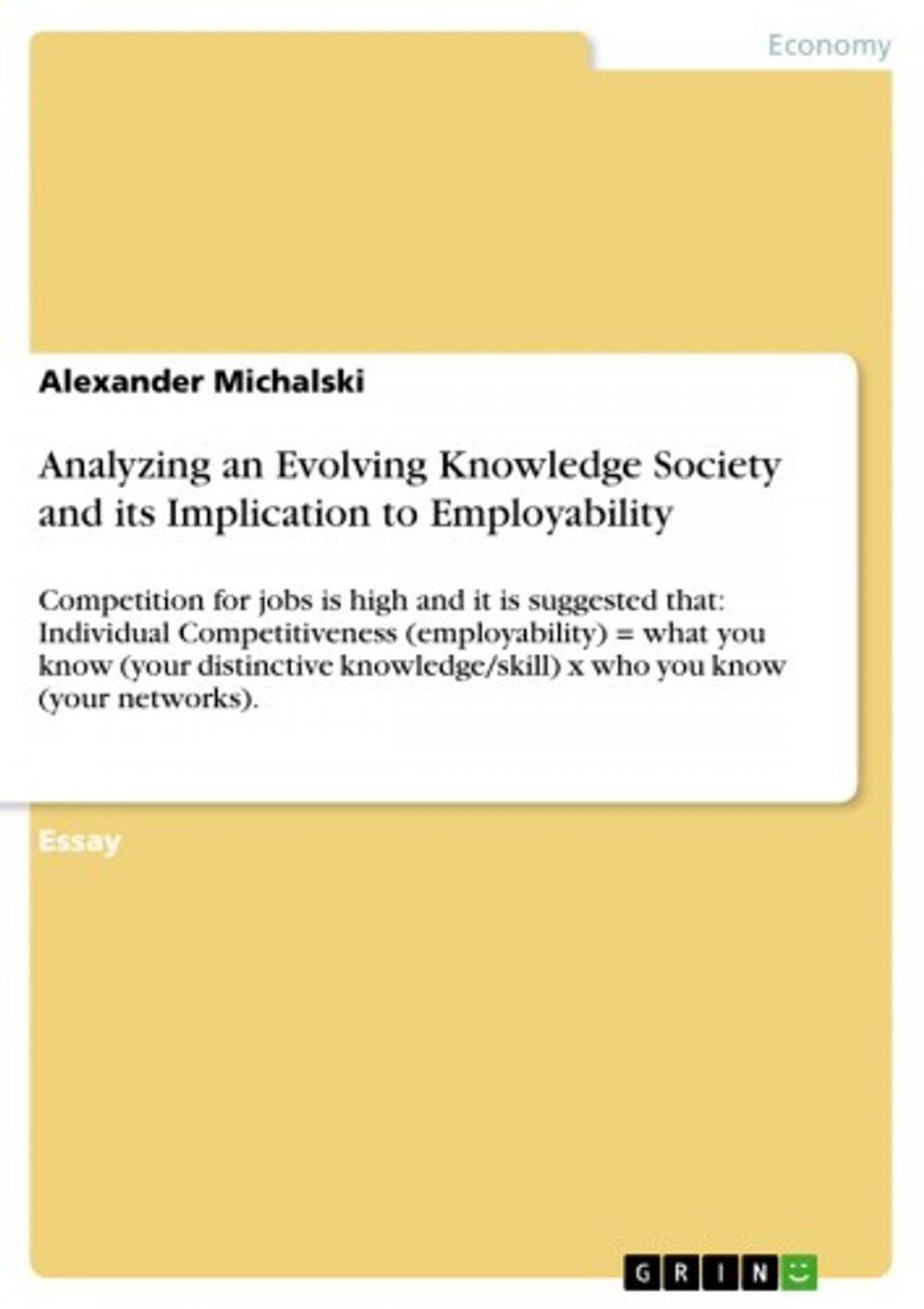 Big bigCover of Analyzing an Evolving Knowledge Society and its Implication to Employability