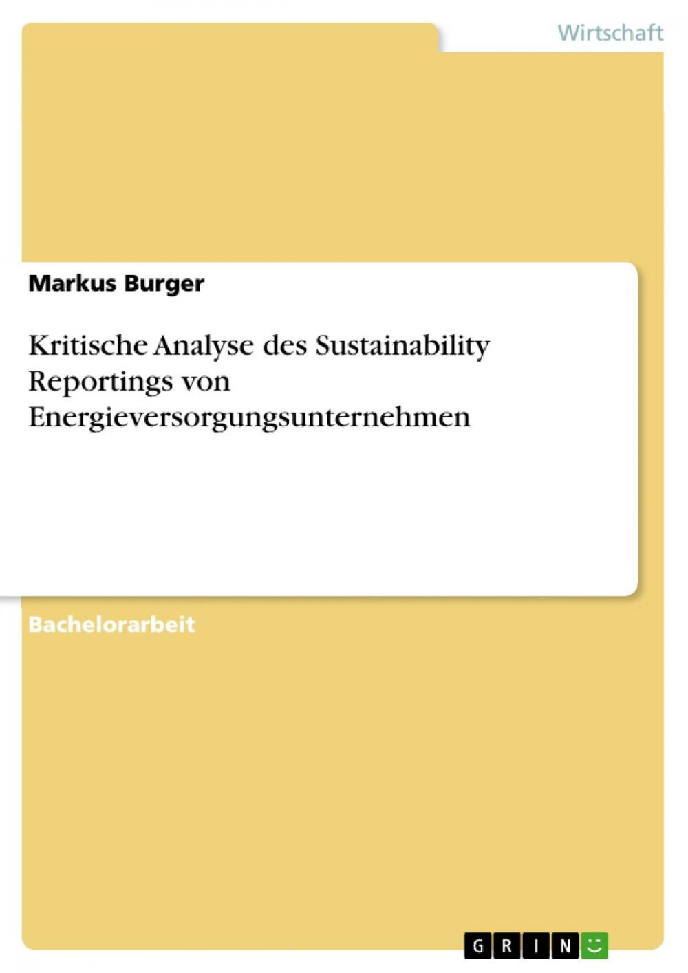 Big bigCover of Kritische Analyse des Sustainability Reportings von Energieversorgungsunternehmen