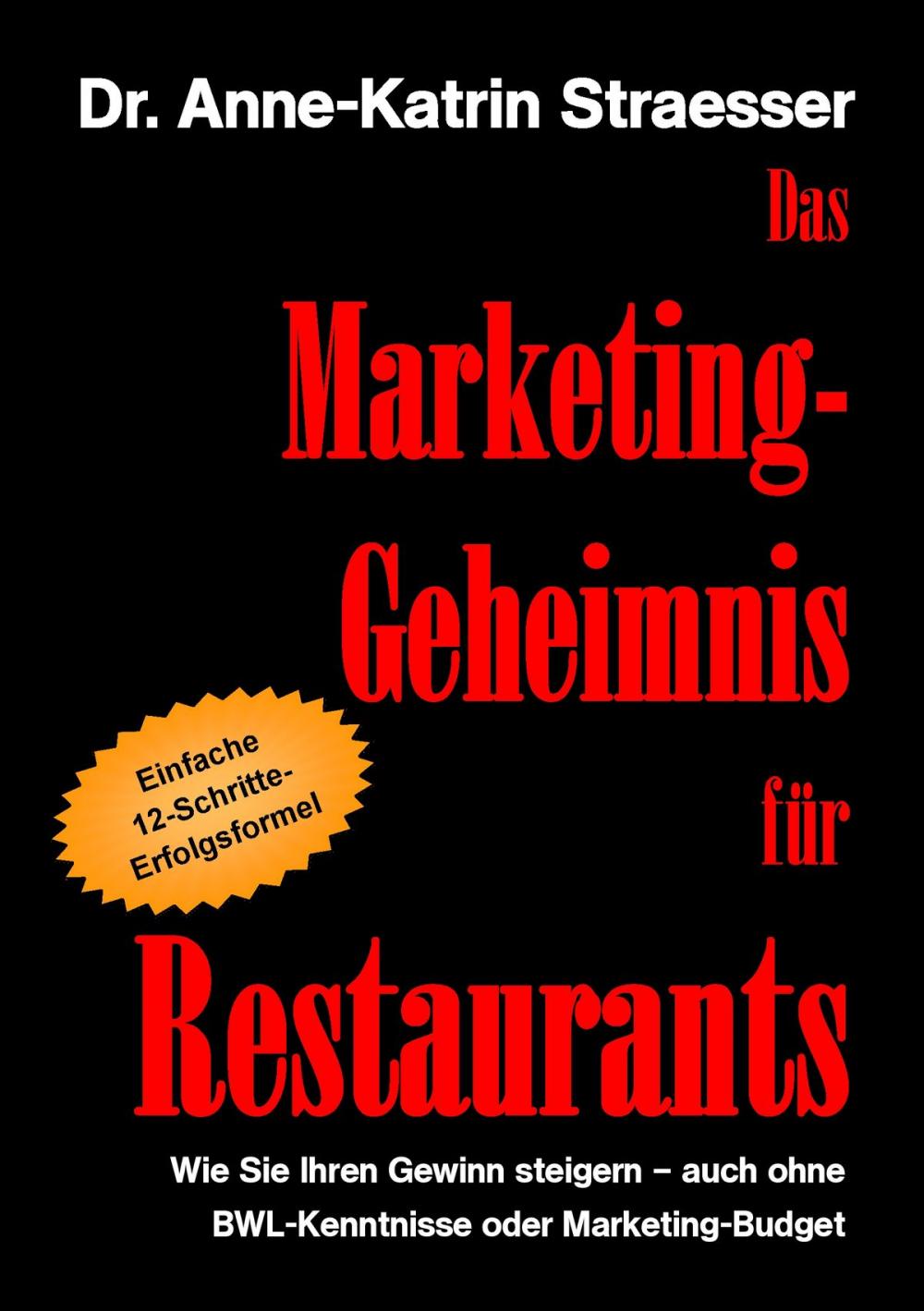 Big bigCover of Das Marketing-Geheimnis für Restaurants