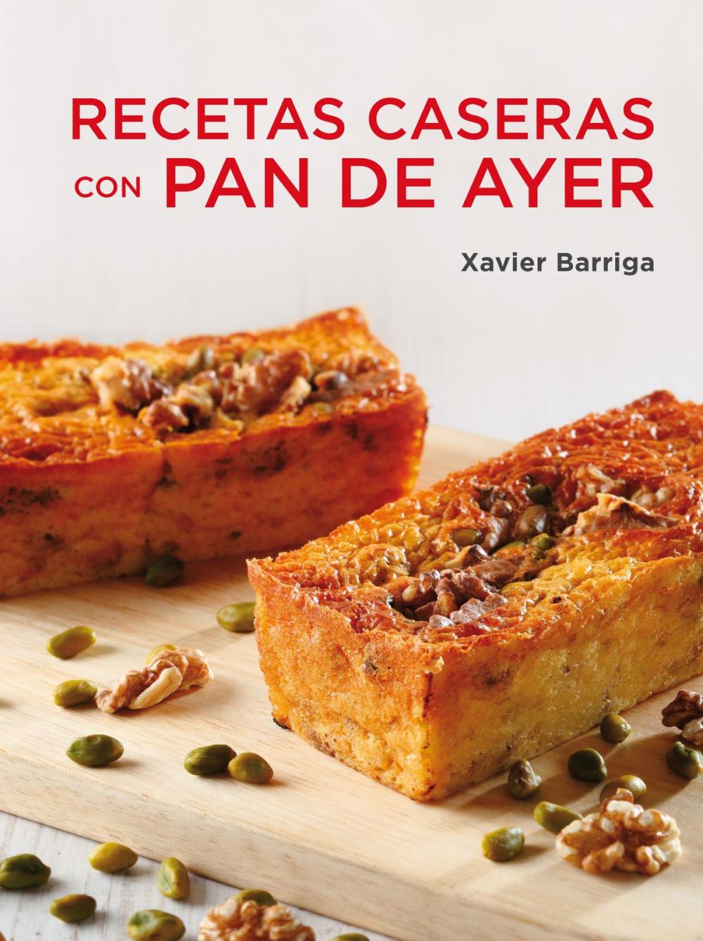 Big bigCover of Recetas caseras con pan de ayer