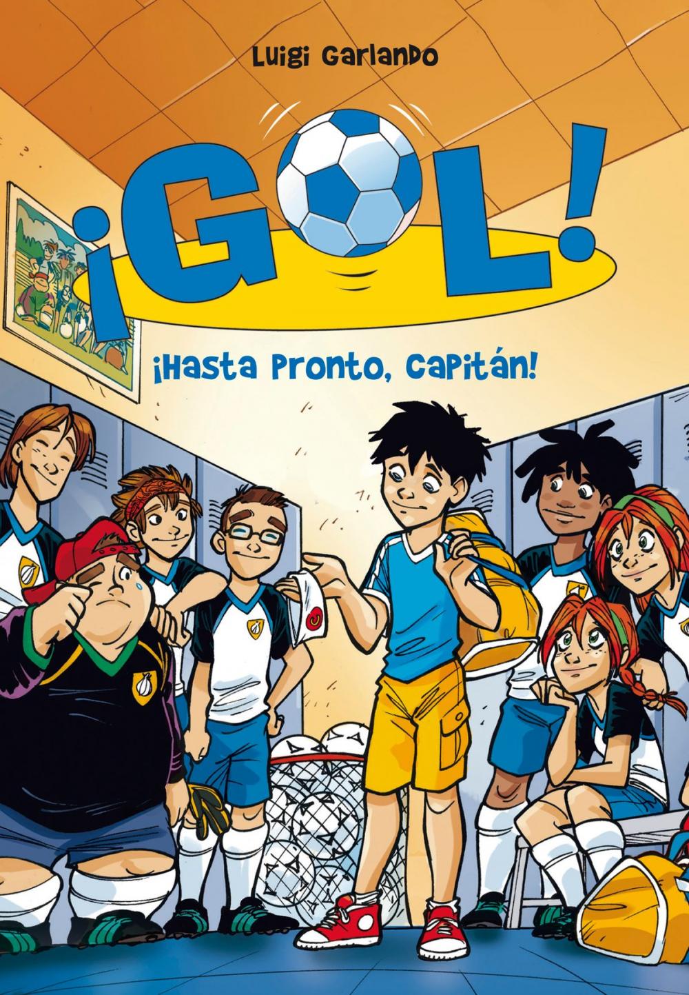 Big bigCover of ¡Hasta pronto, capitán! (Serie ¡Gol! 7)