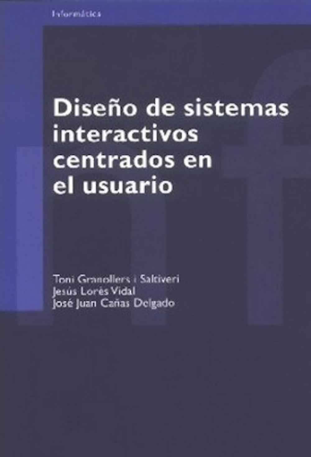 Big bigCover of Diseño de sistemas interactivos centrados en el usuario