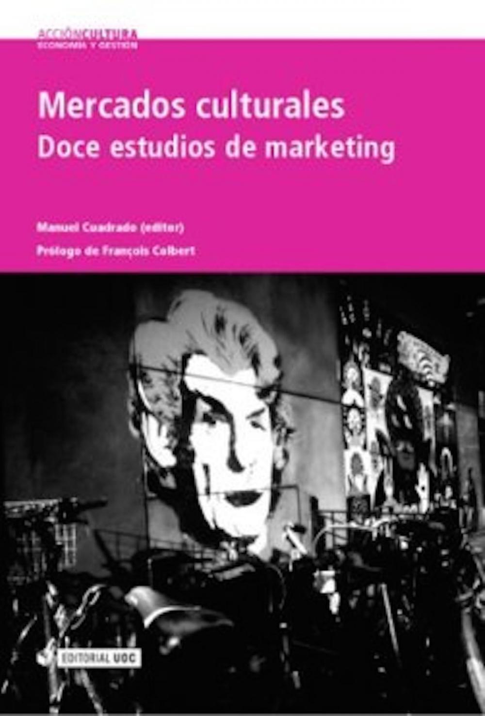 Big bigCover of Mercados culturales. Doce estudios de marketing