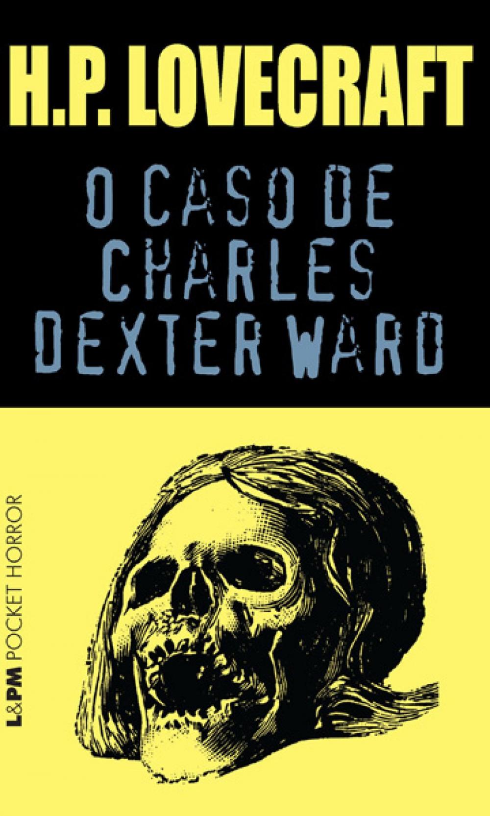 Big bigCover of O Caso de Charles Dexter Ward