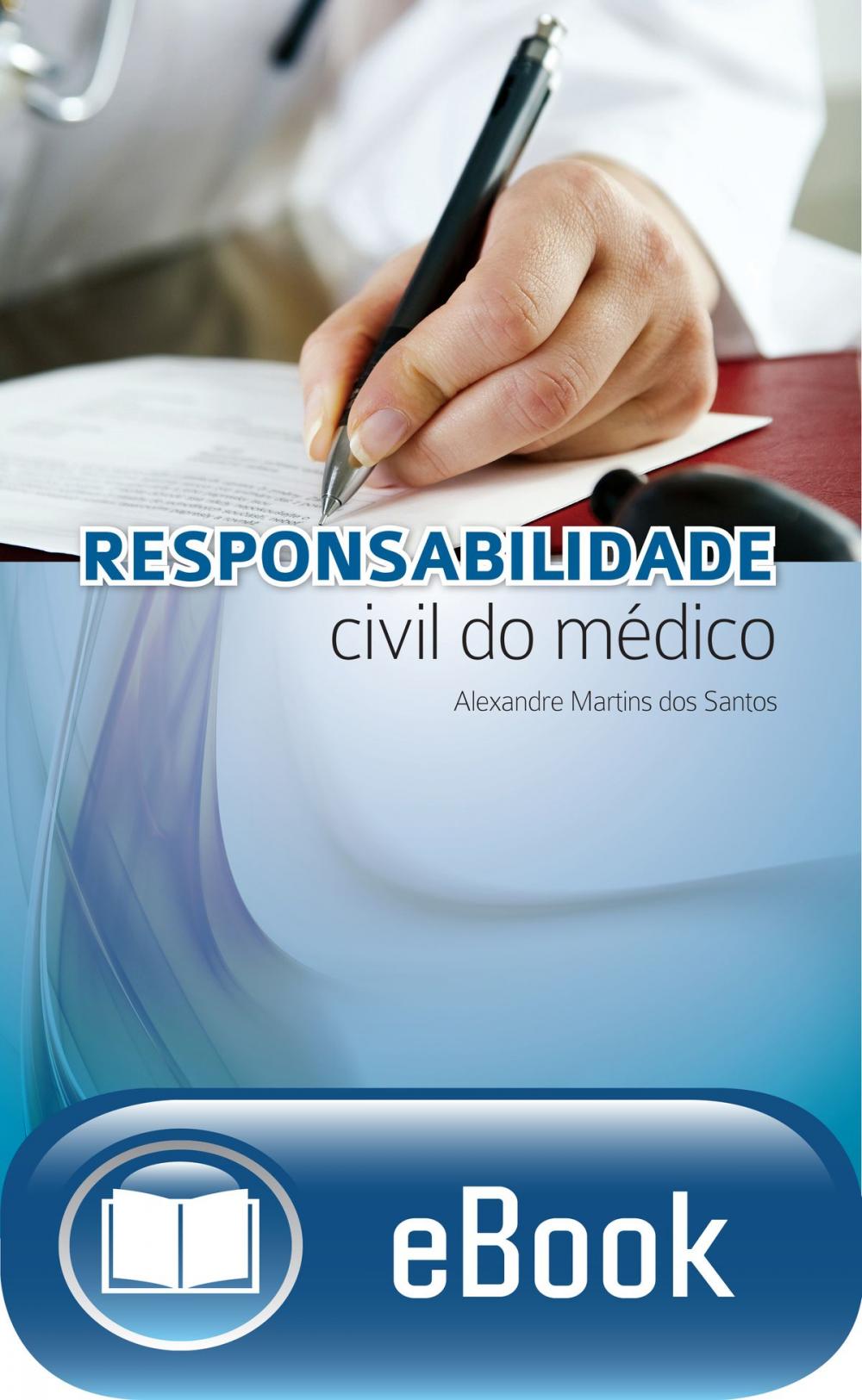 Big bigCover of Responsabilidade civil do médico