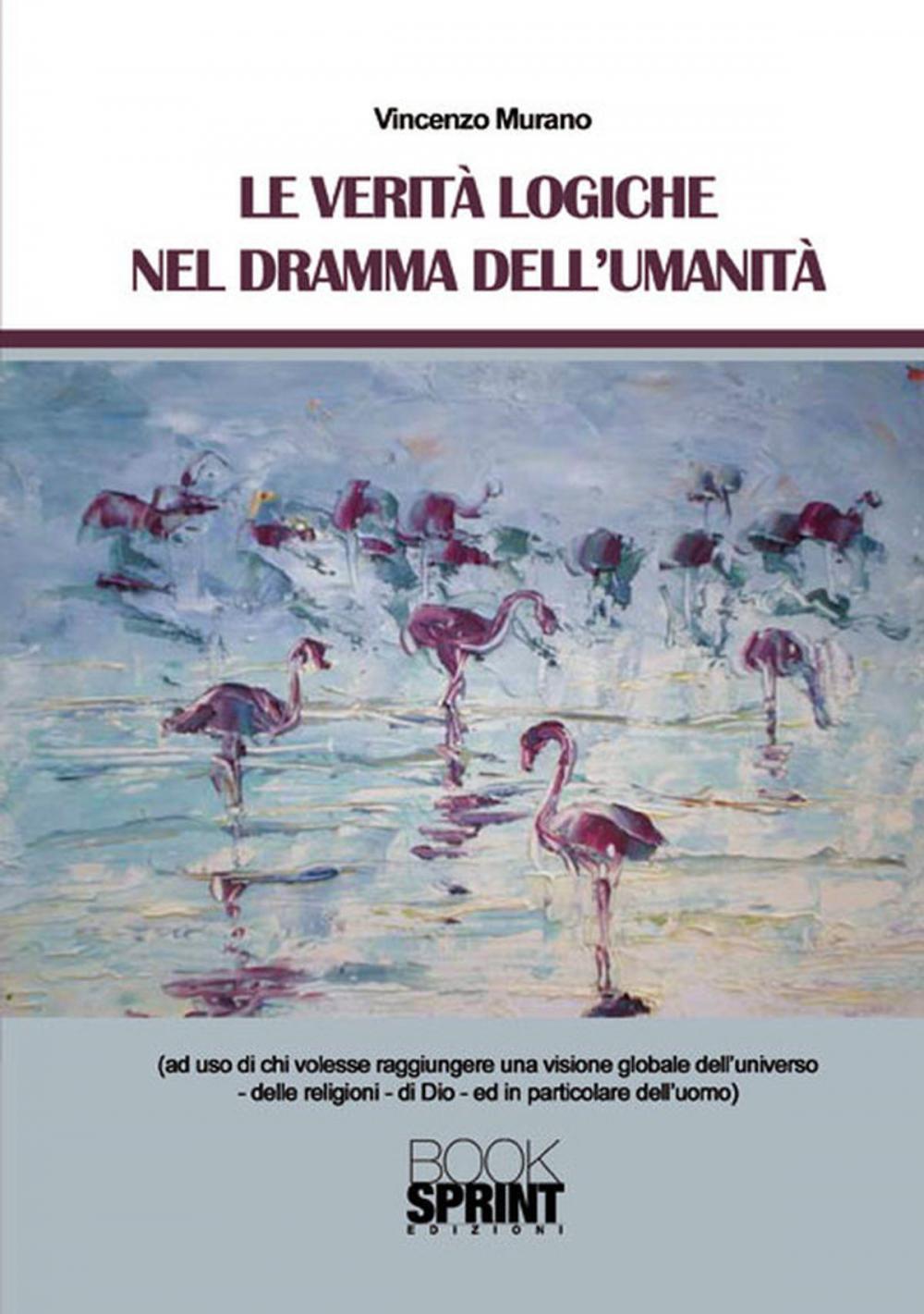 Big bigCover of Le verità logiche nel dramma nell'umanità