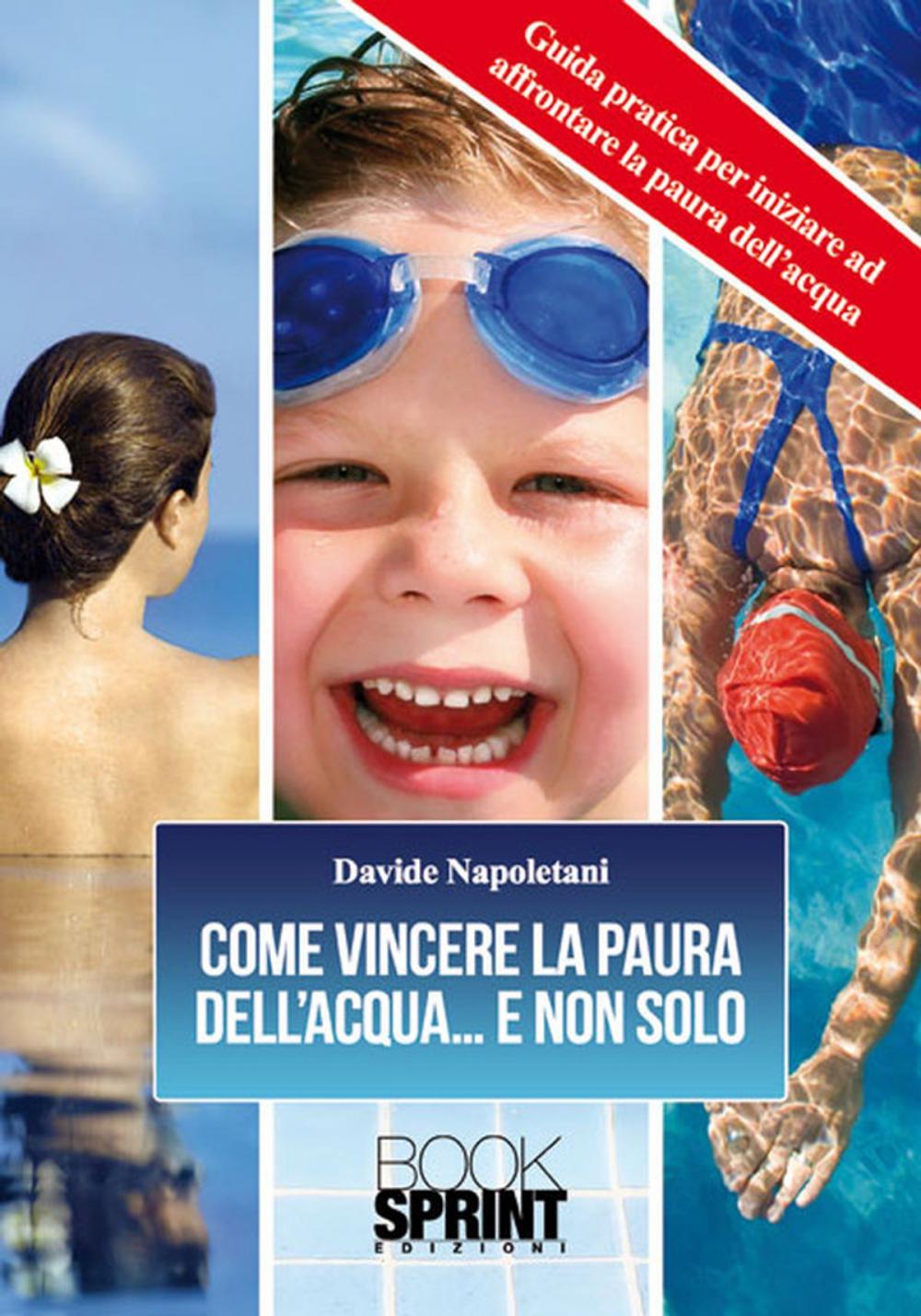 Big bigCover of Come vincere la paura dell'acqua..e non solo