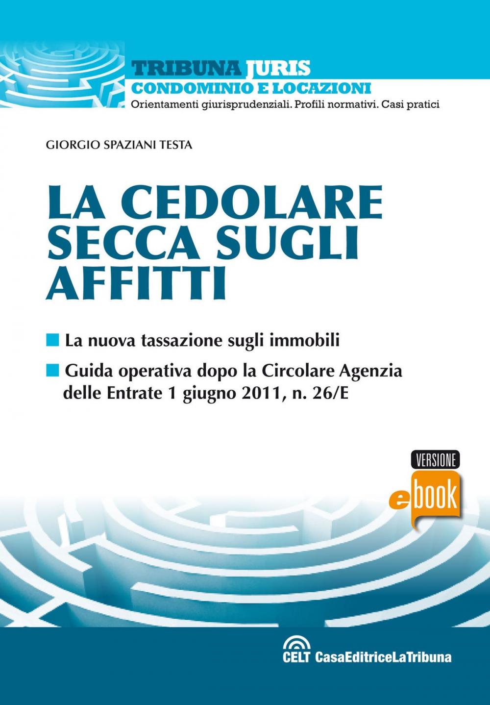 Big bigCover of La cedolare secca sugli affitti