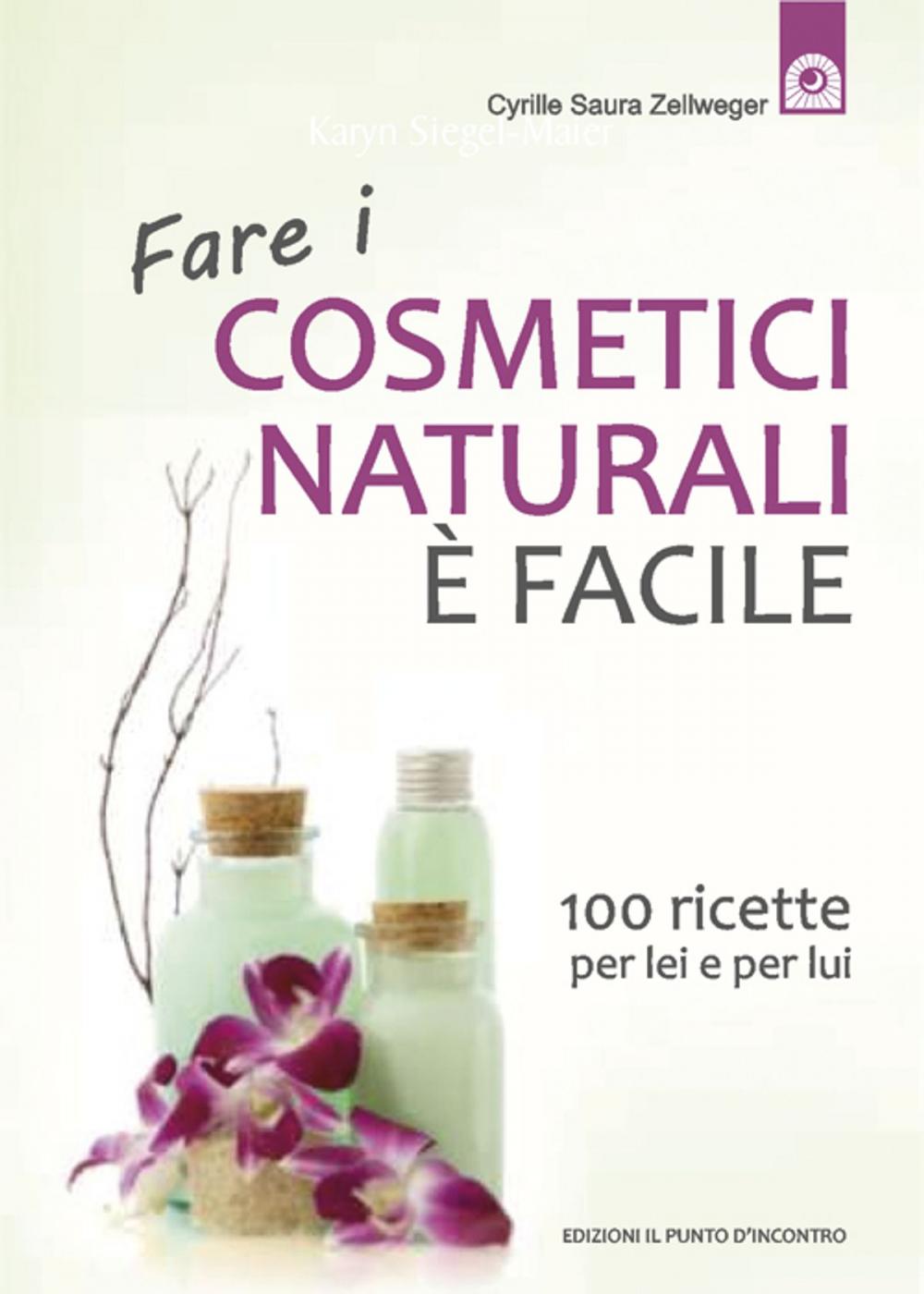 Big bigCover of Fare i cosmetici naturali è facile