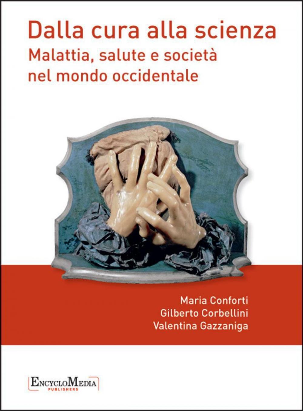 Big bigCover of Dalla cura alla scienza