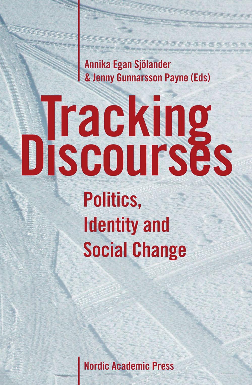 Big bigCover of Tracking Discourses: Politics, Identity and Social Change