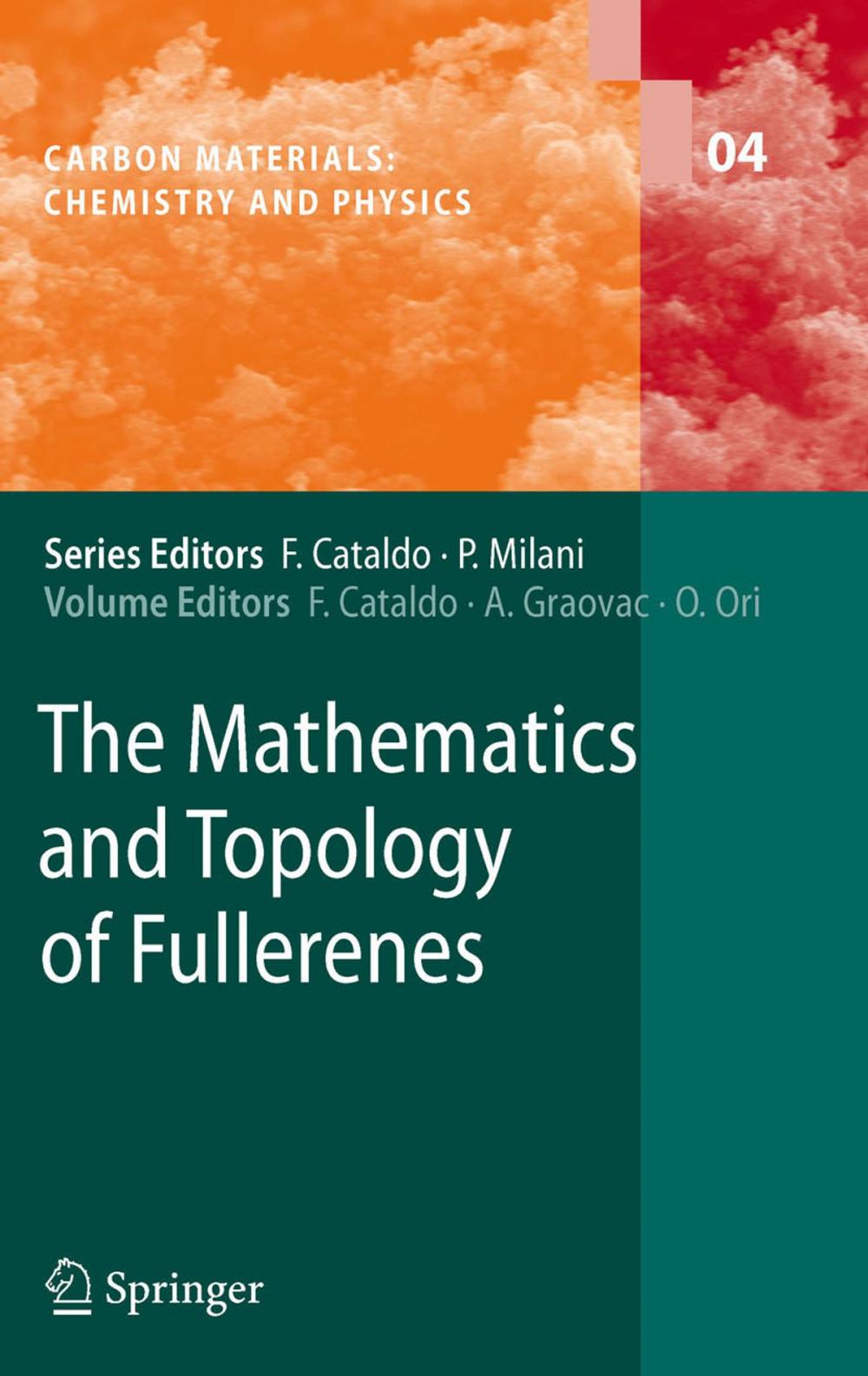 Big bigCover of The Mathematics and Topology of Fullerenes