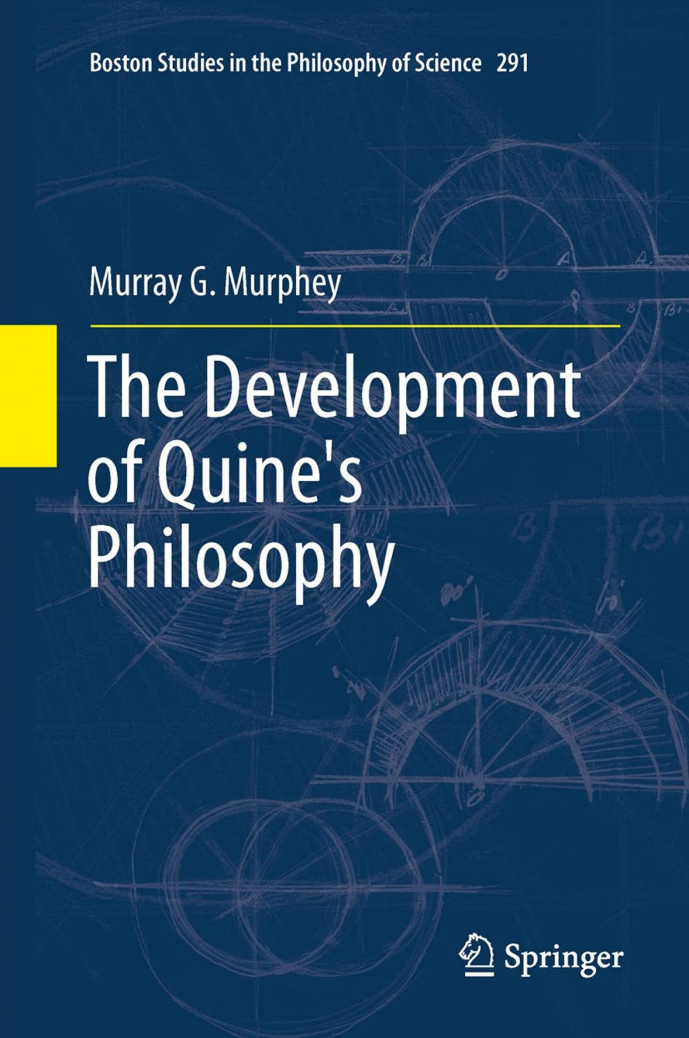 Big bigCover of The Development of Quine's Philosophy