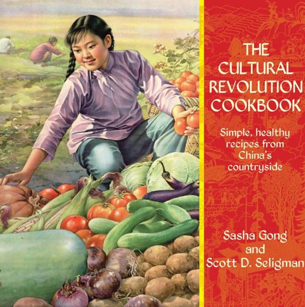 Big bigCover of The Cultural Revolution Cookbook