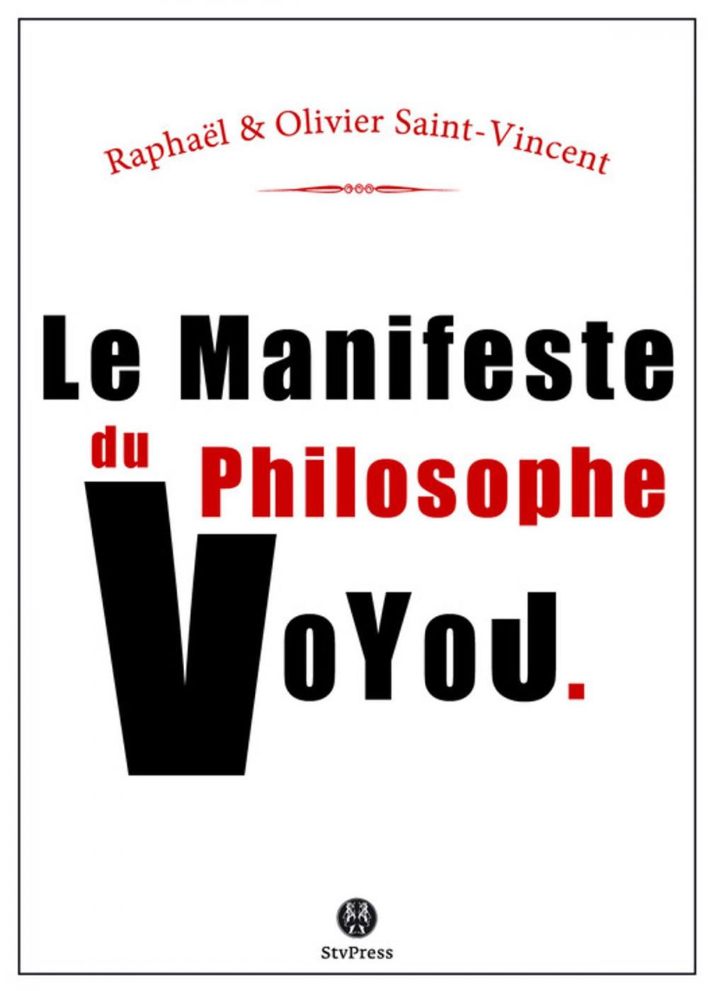 Big bigCover of Le manifeste du philosophe-voyou