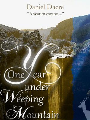 Cover of the book One Year Under Weeping Mountain by Taabta Sharran