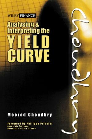 Cover of the book Analysing and Interpreting the Yield Curve by Martin Hosken