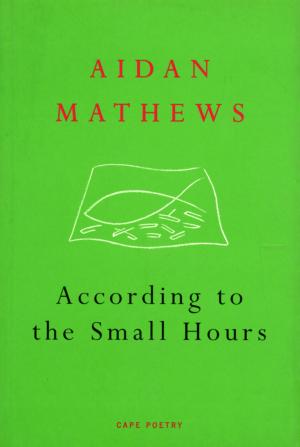 Cover of the book According to the Small Hours by Oscar Sparrow