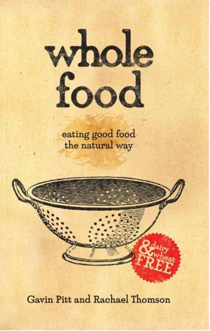Cover of the book Whole Food by Tiffany McCauley, Gale Cmopton