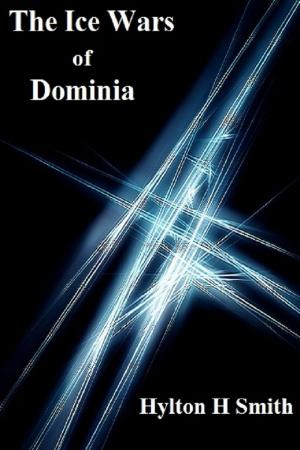 Cover of the book The Ice Wars of Dominia by Nichole Haines