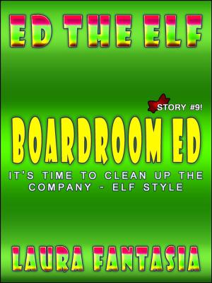 Cover of the book Boardroom Ed (Ed The Elf #9) by Cuger Brant