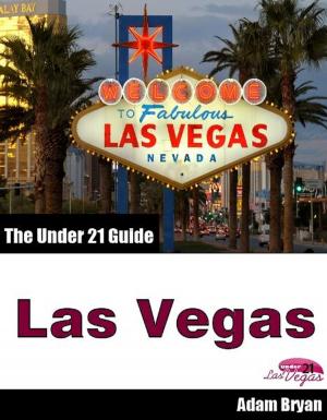 Cover of The Under 21 Guide to Las Vegas