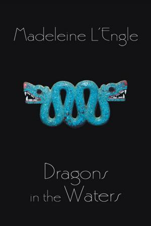 Cover of the book Dragons in the Waters by Brock Cole