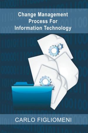 Cover of the book Change Management Process for Information Technology by Tarry Stools