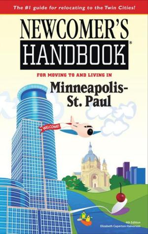 Cover of Newcomer's Handbook for Moving to and Living in Minneapolis-St. Paul