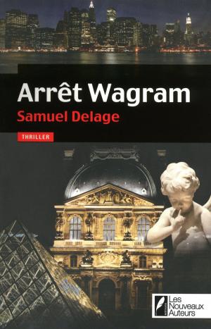 Cover of the book Arrêt Wagram by JL Kaye
