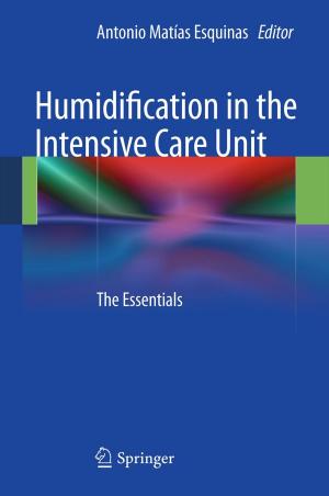 Cover of the book Humidification in the Intensive Care Unit by Claudia Steinbrink, Thomas Lachmann