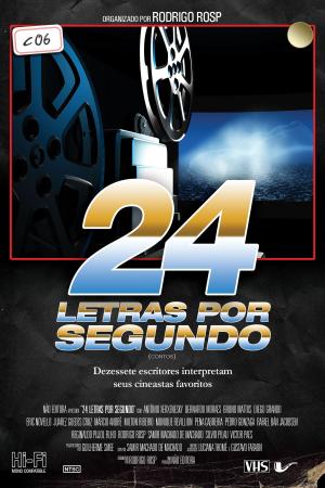 Cover of the book 24 letras por segundo by Éverton Behenck
