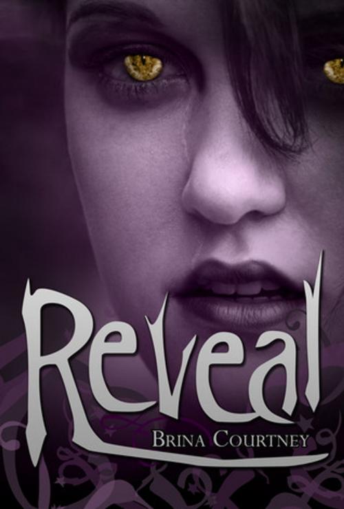 Cover of the book Reveal (YA SciFi Romance) by Brina Courtney, Laurelis Press