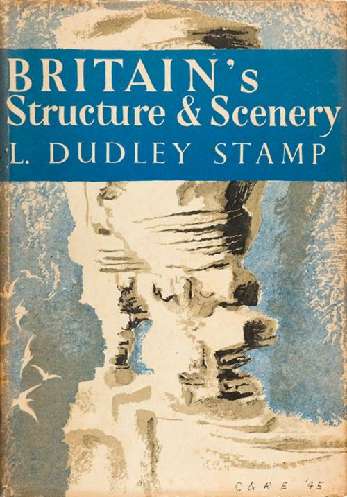 Cover of the book Britain’s Structure and Scenery (Collins New Naturalist Library, Book 4) by L. Dudley Stamp, HarperCollins Publishers
